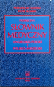 Podręczny słownik medyczny angielsko-polski i polsko-angielski /3749/