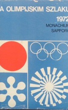 Na olimpijskim szlaku 1972 Monachium Sapporo /2754/