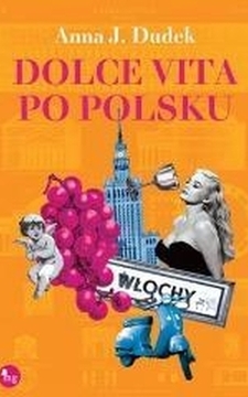 Dolce vita po polsku /2848/