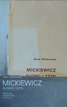 Mickiewicz Słowo i czyn /3924/