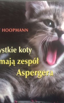 Wszystkie koty mają zespół Aspergera /2917/