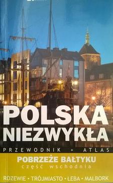 Polska niezwykła, Pobrzeże Bałtyku część wschodnia /4327/