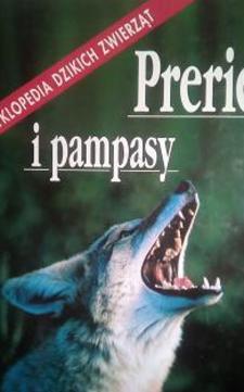 Encyklopedia dzikich zwierząt: Prerie i pampasy /4439/