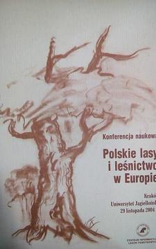 Polskie lasy i leśnictwo w Europie /4570/