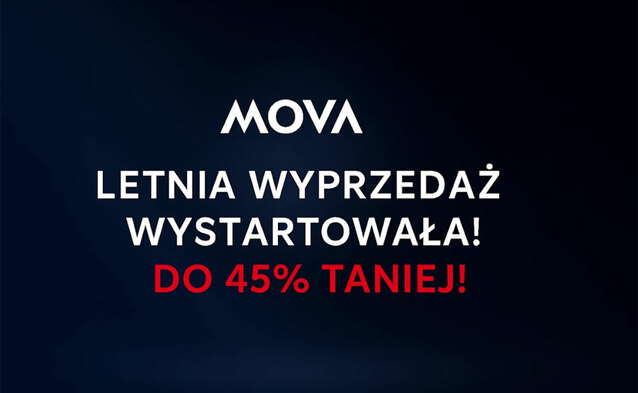 Letnia wyprzedaż MOVA - ruszamy 14 lipca!