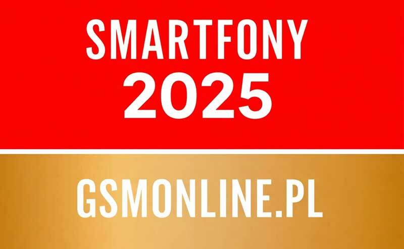 Najlepsze smartfony 2025 roku – wybór redakcji GSMONLINE.PL