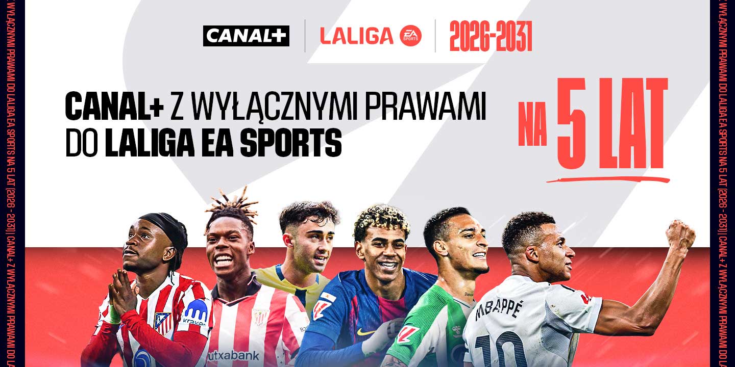 CANAL+ zgarnia całą LALIGA - kibice dostaną komplet meczów