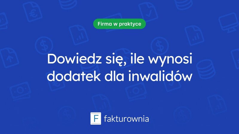 Ile wynosi dodatek do grupy inwalidzkiej? Poznaj najważniejsze informacje