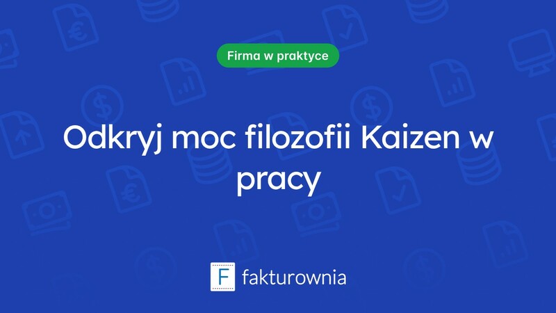 Kaizen: co to jest i jak wpływa na efektywność w pracy?
