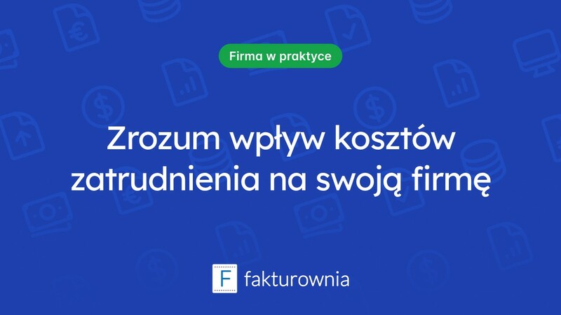 Jak zrozumieć koszty zatrudnienia pracowników i ich wpływ na firmę?