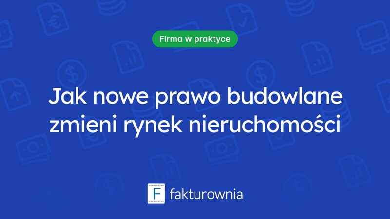 Czy nowe prawo budowlane wpłynie na rynek nieruchomości?