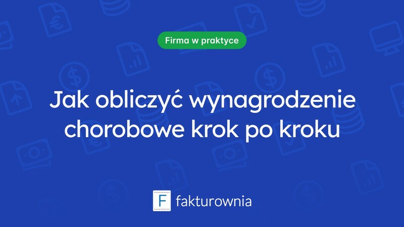 Obliczanie wynagrodzenia chorobowego – co warto wiedzieć?