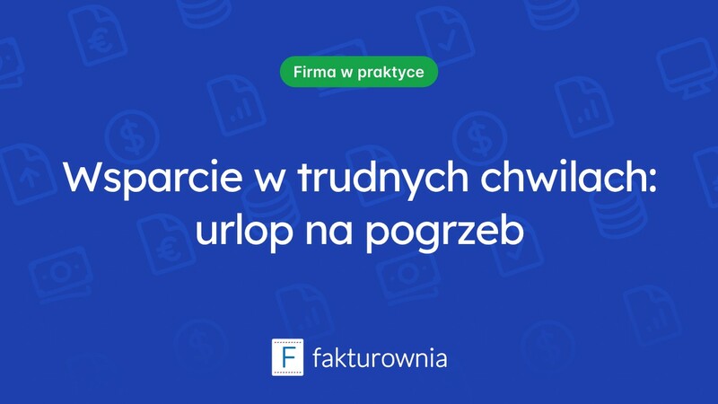 Urlop na pogrzeb — co warto wiedzieć?