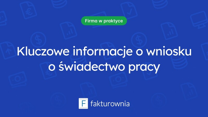 Wniosek o wydanie świadectwa pracy – co warto wiedzieć?