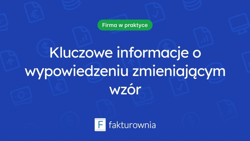 Wypowiedzenie zmieniające wzór — co warto wiedzieć?