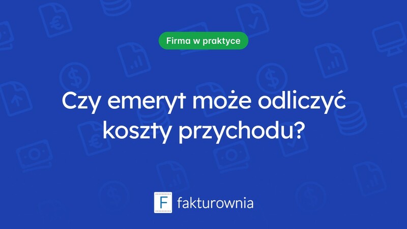Czy pracujący emeryt ma prawo do kosztów uzyskania przychodu?