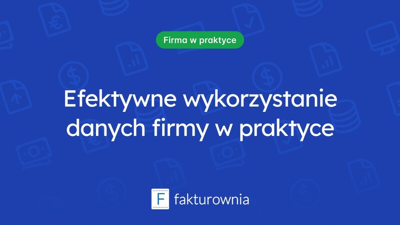 Jak wykorzystać dane firmy po NIP w codziennej działalności?