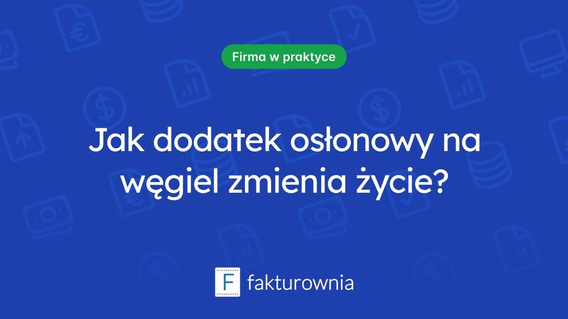 Czym jest dodatek osłonowy na węgiel i jakie ma znaczenie dla gospodarstw domowych?