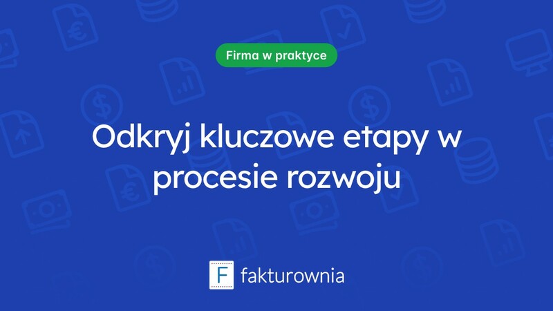 Zrozumienie etapów w procesach rozwoju
