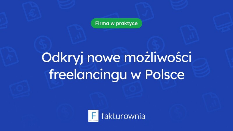 Freelancing w Polsce: nowe możliwości i wyzwania na rynku pracy