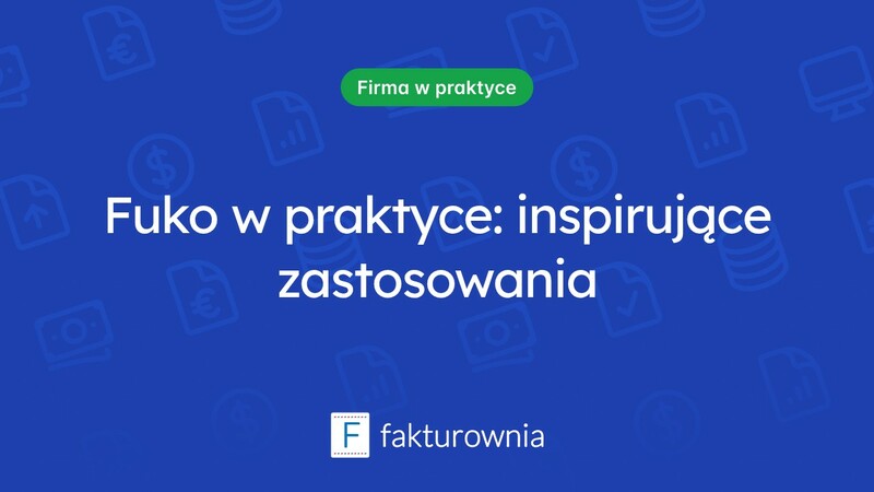 Przykłady zastosowania fuko w praktyce