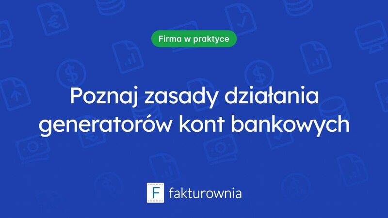 Jak działają generatory kont bankowych i co warto o nich wiedzieć?