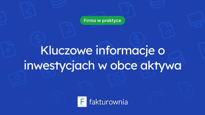 Inwestycja w obcym środku trwałym — co warto wiedzieć?