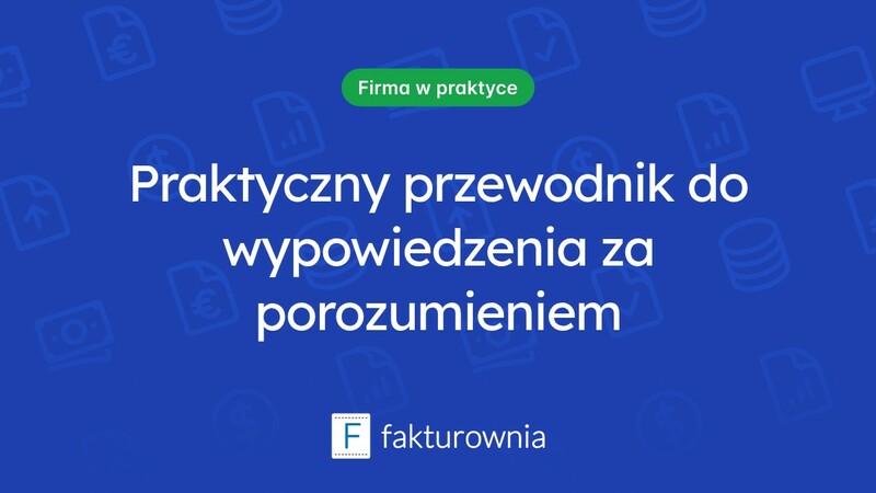 Wypowiedzenie za porozumieniem stron - co warto wiedzieć?