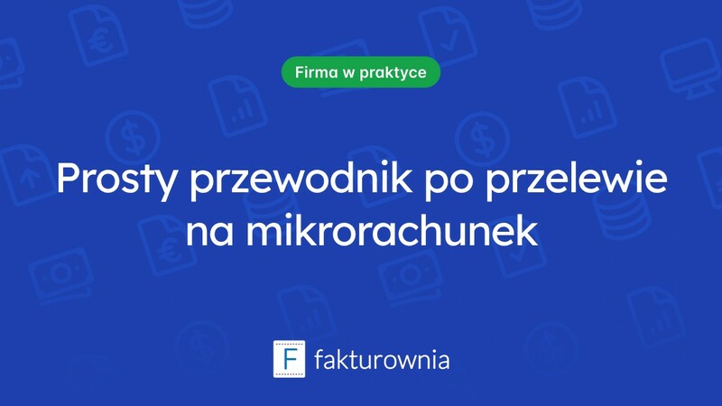 Jak poprawnie wypełnić przelew na mikrorachunek?