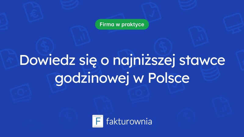 Najniższa stawka godzinowa w Polsce – co warto wiedzieć?