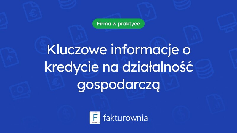 Kredyt na działalność gospodarczą — co warto wiedzieć przed złożeniem wniosku?