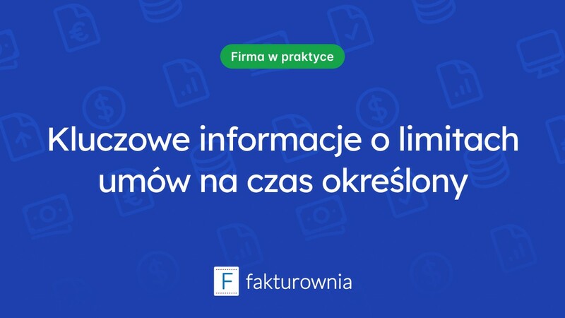 Co warto wiedzieć o limitach umów na czas określony?