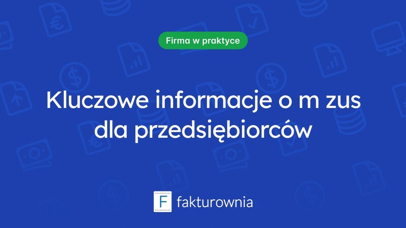 Co powinieneś wiedzieć o m zus i jego znaczeniu dla przedsiębiorców?