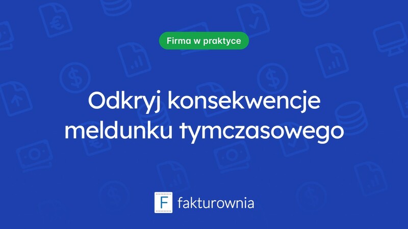 Jakie są konsekwencje meldunku tymczasowego?
