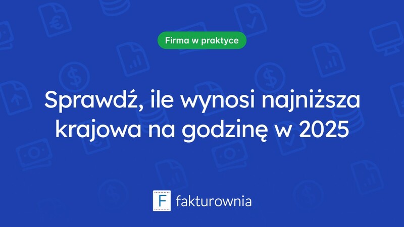 Najniższa krajowa: ile wynosi stawka godzinowa w 2025 roku?