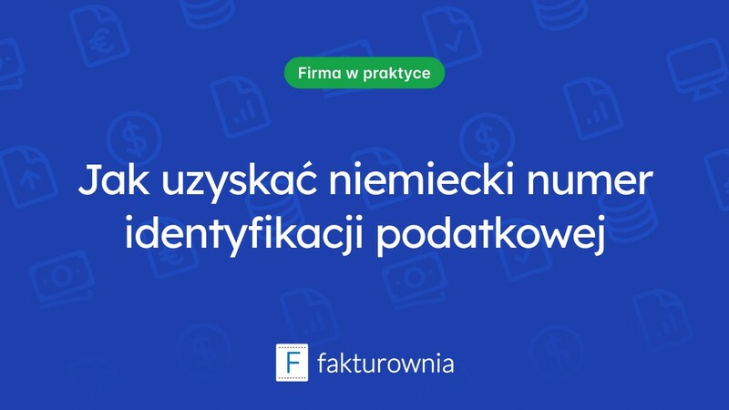 Czym jest numer identyfikacji podatkowej po niemiecku i jak go uzyskać?
