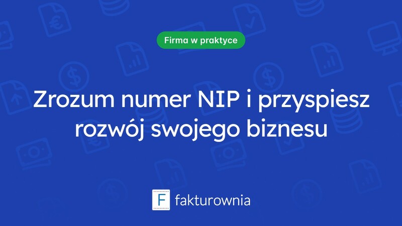 Co to jest numer NIP i jak go wykorzystać w biznesie?