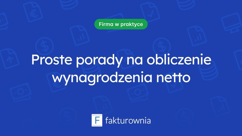 Jak obliczyć wynagrodzenie netto? Praktyczne porady i wskazówki