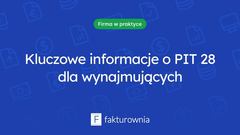 Co warto wiedzieć o PIT 28 przy wynajmie mieszkania?