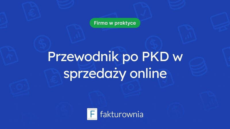 Co warto wiedzieć o PKD i sprzedaży internetowej?