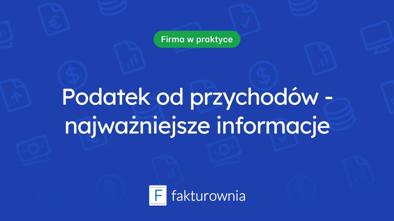 Co musisz wiedzieć o podatku od przychodów?