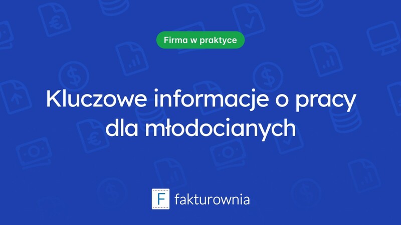 Praca dla młodocianych: co warto wiedzieć przed podjęciem zatrudnienia?