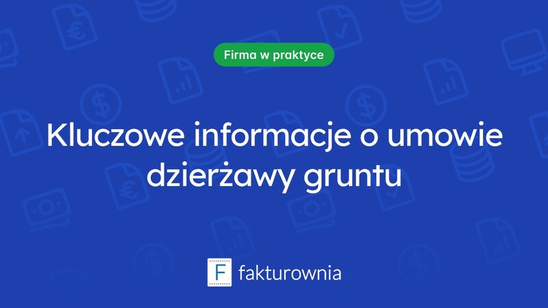 Co warto wiedzieć o prostej umowie dzierżawy gruntu?