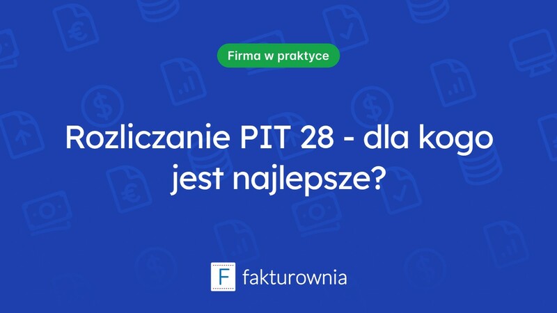 Czym jest rozliczanie PIT 28 i dla kogo jest przeznaczone?