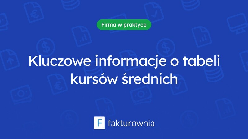 Co musisz wiedzieć o tabeli kursów średnich?