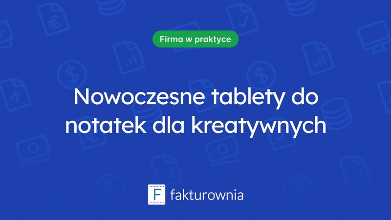 Tablet do notatek odręcznych – nowoczesne rozwiązanie dla kreatywnych