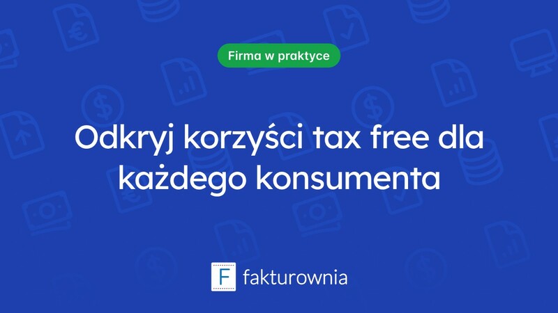 Czym jest tax free i jakie ma korzyści dla konsumentów?