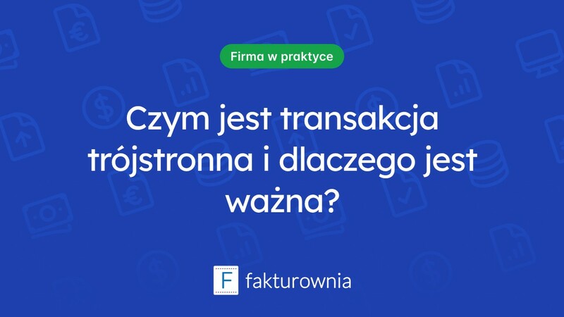 Transakcja trójstronna – co warto wiedzieć o tym zjawisku?