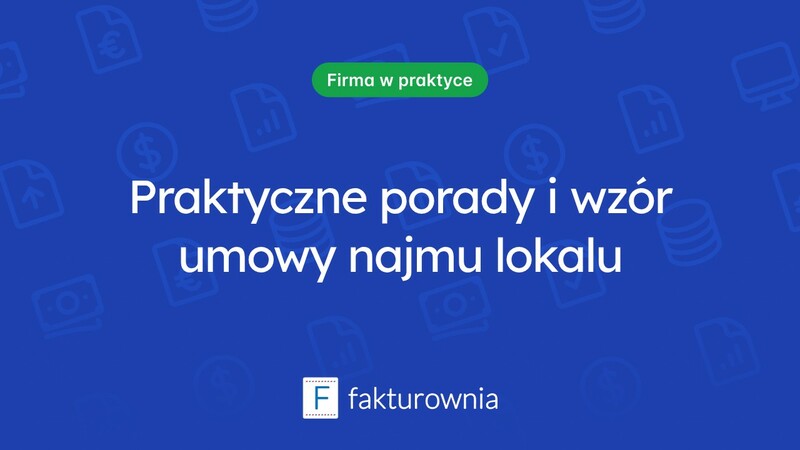 Co warto wiedzieć o umowie najmu lokalu? Wzór i praktyczne porady