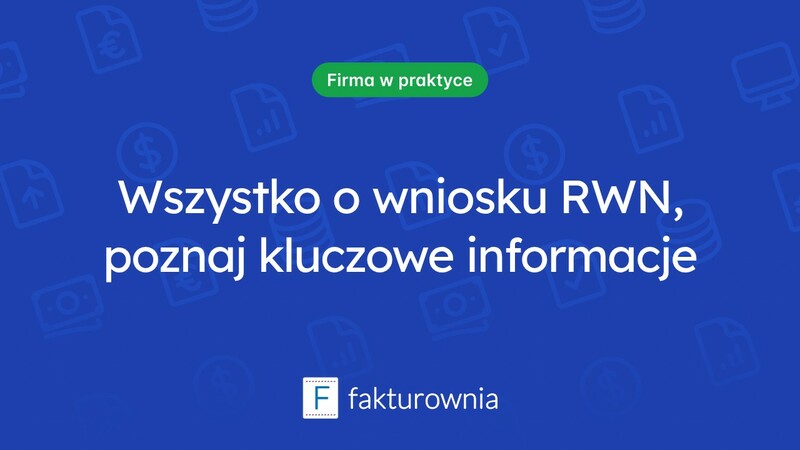 Wszystko, co musisz wiedzieć o wniosku rwn